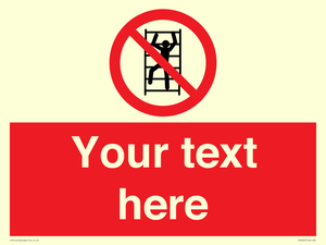 Custom prohibition No climbing